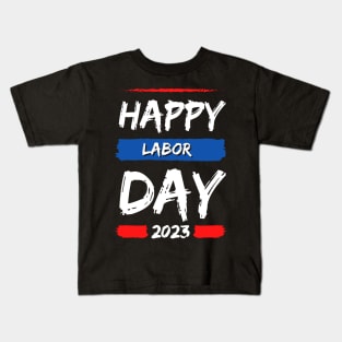 Happy labor day Kids T-Shirt